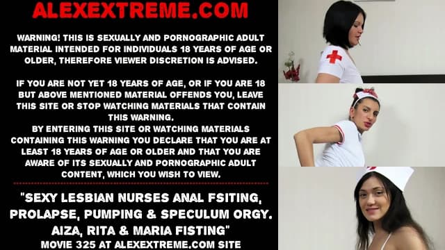 Sexy lesbian nurses anal fsiting, prolapse, pumping & speculum orgy. Aiza, Rita & Maria Fisting